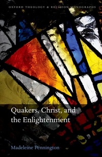 Bild: Quakers, Christ, and the Enlightenment - OUP eBook