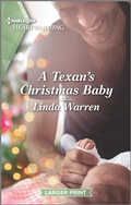 Cover: A Texan's Christmas Baby - Harlequin Heartwarming Larger Print