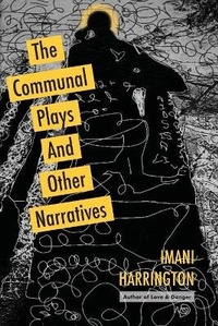 Abbildung von: The Communal Plays And Other Narratives - Antiquity Mapped