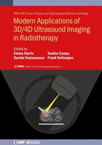 Enlarge image Cover: Modern Applications of 3D/4D Ultrasound Imaging in Radiotherapy - Institute of Physics Publishing