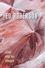 Cover: Asked What Has Changed - Wesleyan University Press