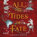 Cover: All the Tides of Fate - W F Howes Ltd