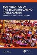 Cover: Mathematics of the Big Four Casino Table Games - CRC Press
