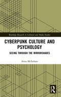 Cover: Cyberpunk Culture and Psychology - Routledge