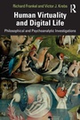 Cover: Human Virtuality and Digital Life - Routledge