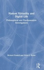 Cover: Human Virtuality and Digital Life - Routledge