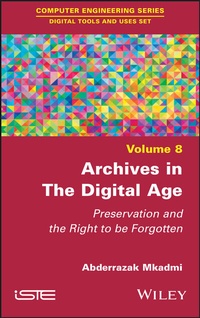 Abbildung von: Archives in the Digital Age - Wiley-Blackwell