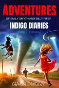 Cover: The Adventures of Emily Smyth and Billy Fifer (Indigo Diaries, #1.1) - Sahara Sanders