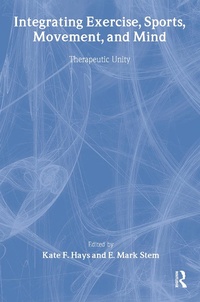 Abbildung von: Integrating Exercise, Sports, Movement, and Mind - Routledge