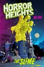Cover: Horror Heights: The Slime - Hodder Children's Books