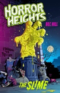 Cover: Horror Heights: The Slime - Hodder Children's Books