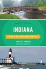 Cover: Indiana Off the Beaten Path® - Simon + Schuster LLC