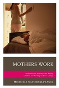 Cover: Mothers Work - Lexington Books