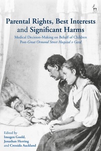 Abbildung von: Parental Rights, Best Interests and Significant Harms - Hart Publishing