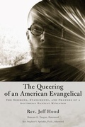 Cover: The Queering of an American Evangelical - Wipf & Stock Publishers