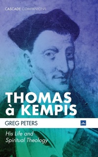 Enlarge image Cover: Thomas A Kempis - Wipf & Stock Publishers