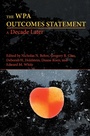 Cover: WPA Outcomes Statement-A Decade Later, The - Parlor Press, LLC