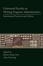 Cover: Untenured Faculty as Writing Program Administrators - Parlor Press, LLC