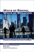 Cover: Ways of Seeing, Ways of Speaking - Parlor Press, LLC