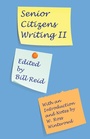 Cover: Senior Citizens Writing II - Parlor Press, LLC