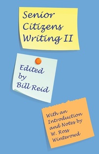 Enlarge image Cover: Senior Citizens Writing II - Parlor Press, LLC