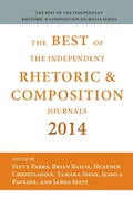 Cover: Best of the Independent Journals in Rhetoric and Composition 2014 - Parlor Press, LLC