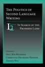 Cover: Politics of Second Language Writing, The - Parlor Press, LLC