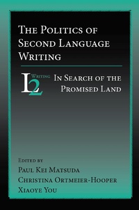 Enlarge image Cover: Politics of Second Language Writing, The - Parlor Press, LLC