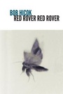 Cover: Red Rover Red Rover - Copper Canyon Press