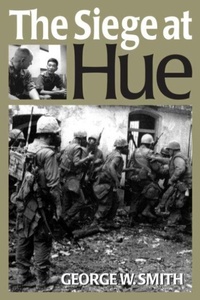 Enlarge image Cover: The Siege at Hue - Lynne Rienner Publishers Inc