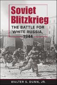 Enlarge image Cover: Soviet Blitzkrieg - Lynne Rienner Publishers Inc
