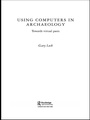 Cover: Using Computers in Archaeology - Routledge