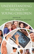 Cover: Understanding the Worlds of Young Children - Information Age Publishing
