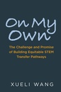 Cover: On My Own - Harvard Education Press