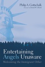 Cover: Entertaining Angels Unaware - Wipf and Stock Publishers