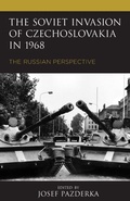Cover: The Soviet Invasion of Czechoslovakia in 1968 - Lexington Books