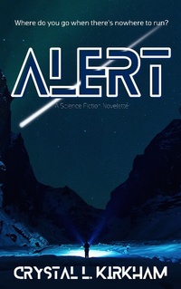 Enlarge image Cover: Alert - Crystal L. Kirkham