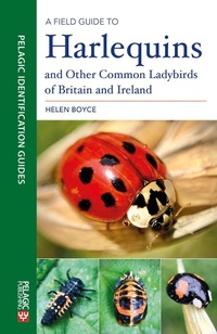Abbildung von: A Field Guide to Harlequins and Other Common Ladybirds of Britain and Ireland - Pelagic Publishing