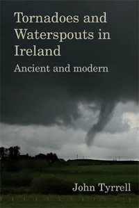 Abbildung von: Tornadoes and Waterspouts in Ireland - Cork University Press