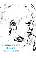 Cover: Living By My Rules - New Generation Publishing