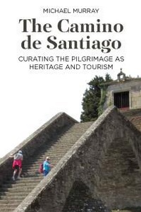 Abbildung von: The Camino de Santiago - Berghahn Books