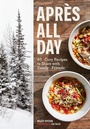 Cover: Apres All Day - Chronicle Books LLC