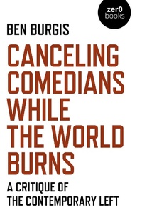Abbildung von: Canceling Comedians While the World Burns - Collective Ink