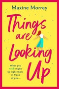 Cover: Things Are Looking Up - Boldwood Books Ltd