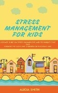 Cover: Stress Management for Kids - mattia bertinato