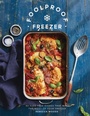 Cover: Foolproof Freezer - Quadrille Publishing Ltd