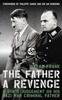 Cover: The Father: A Revenge - Biteback Publishing