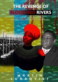 Abbildung von: The Revenge of Blood-Red Rivers - Martin Lundqvist