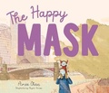 Cover: The Happy Mask - Little Steps Publishing