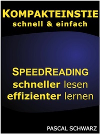 Abbildung von: Kompakteinstieg: schnell & einfach Speedreading - schneller lesen, effizienter lernen - tolino media